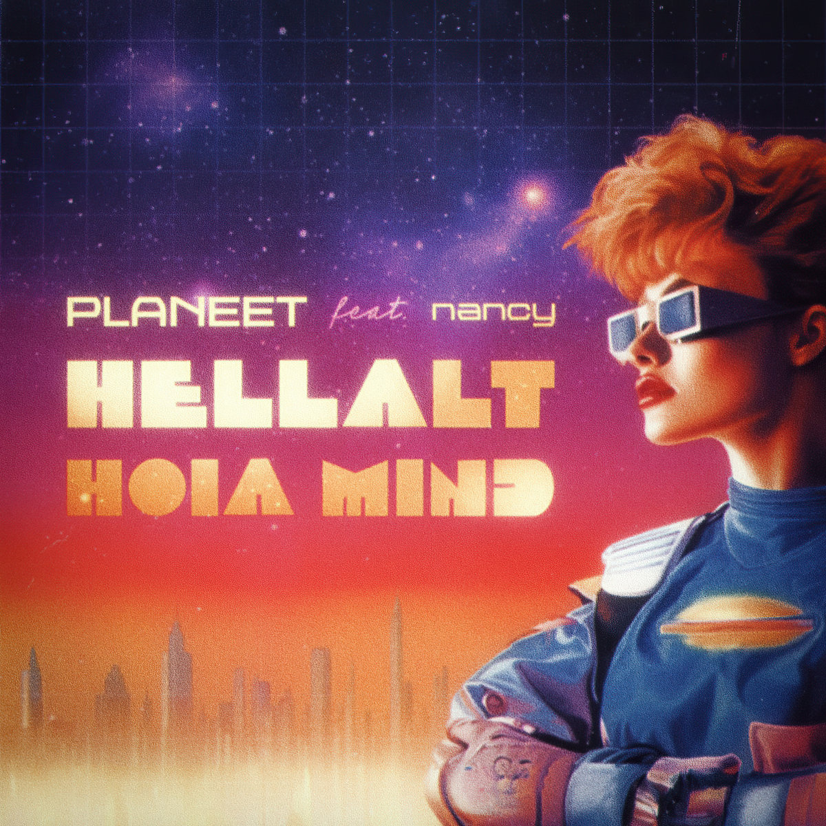 Planeet - Hellalt Hoia Mind (ft. Nancy)
